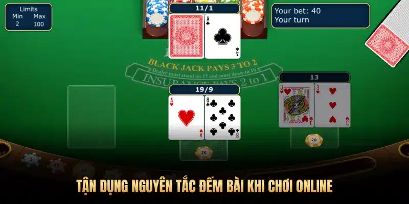 TẬN DỤNG NGUYÊN TẮC ĐẾM BÀI KHI CHƠI ONLINE
